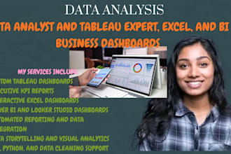 be your data analyst and tableau expert, excel, and bi business dashboards