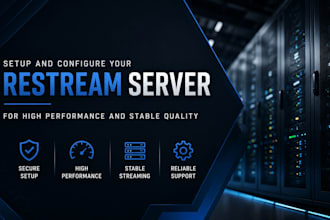 setup and configure your restream server for high performance and stable quality