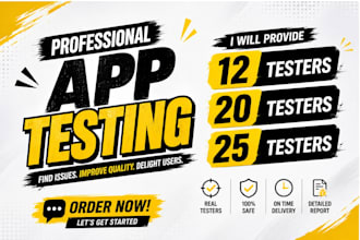 provide 12 testers, 25 testers for your google play closed testing for 14 days