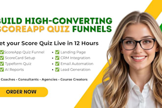 build scoreapp quiz funnel scorecard with CRM automation lead gen and typeform