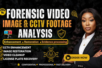 provide forensic image enhancement analysis,clean cctv footage