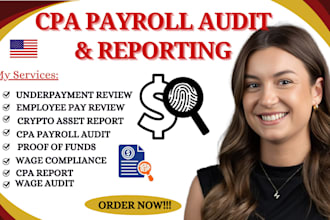 perform CPA payroll audit, tip compliance review and forensic accounting