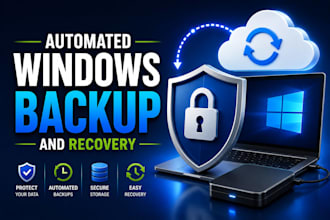 create an automated windows backup and recovery solution for your business
