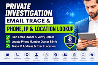 do email trace, phone number lookup, IP address location as private investigator