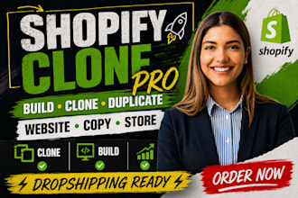 build shopify store clone duplicate shopify website copy dropshipping store