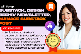 setup substack , design beehiiv newsletter, email design manage substack post