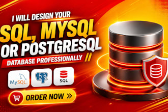 design your sql, mysql or postgresql database professionally
