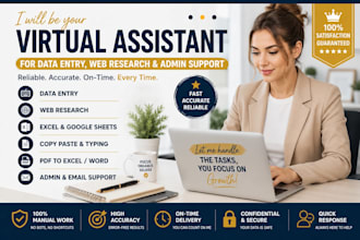 be your virtual assistant for data entry web research and admin tasks