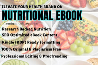 ghostwrite your nutrition ebook , diet ebook  cook ebook, wellness ebook