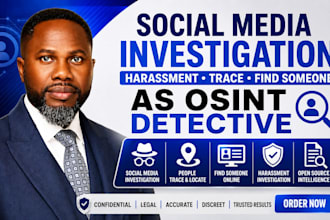 do social media investigation harassment trace find someone as osint detective