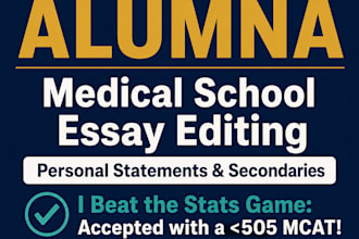help you write your secondaries for medical school