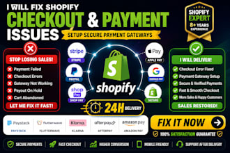 fix shopify checkout errors and setup shopify payment gateways