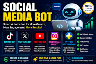 custom social media bot twitter x bot tiktok bot, instagram API bot, youtube bot