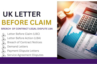 draft a UK letter before claim for breach of contract and legal disputes