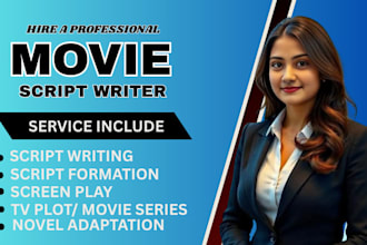 write a movie script, screen play, short film and feature film