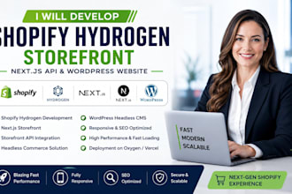 develop shopify hydrogen storefront nextjs API and wordpress website design