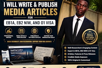 write and publish media articles for eb1a, eb2 niw, and o1 visa