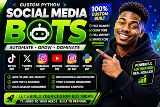 create a social media bot, tiktok bot, twitter bot, instagram bot, youtube bot