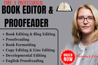 professionally edit, proofread, format and prepare your book for publishing