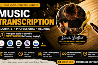 transcribe songs into sheet music with perfect notation