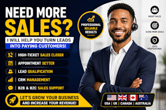 be your sales closer appointment setter and sales representative