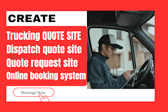 create a trucking dispatch and quote request website