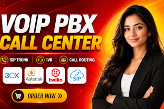 set up voip, freepbx, asterisk, 3cx, twilio, sip trunk and call center