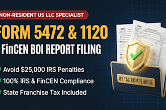 file US foreign llc tax form 5472 1120 and fincen boi report