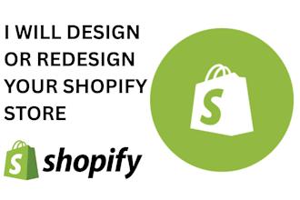 redesign or design shopify store for your business