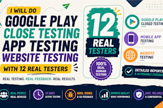 do google play close testing app testing website testing with 12 real testers