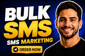 send high rate bulk SMS marketing, text message, SMS blast, email blast