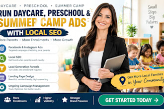 run daycare preschool and summer camp ads with local SEO