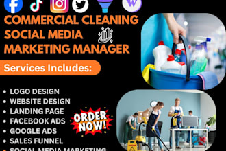 be your  commercial cleaning social media marketing manager cleaning leads