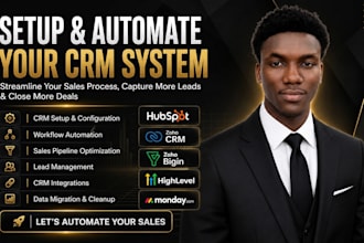 setup and automate hubspot, zoho CRM, zoho bigin, gohighlevel, and monday CRM
