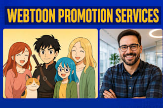 professionally promote your webtoon manga or comic to boost visibility