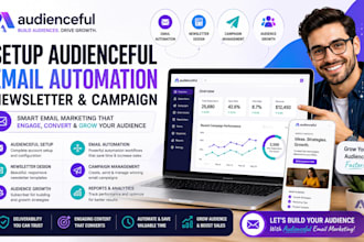 setup audienceful email automation audienceful newsletter audienceful campaign
