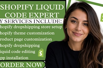 build shopify website with liquid code, shopify dropshipping theme customization
