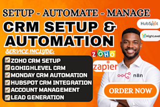 setup CRM automation for hubspot zoho monday aweber and API integration