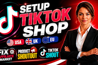 setup tiktok shop USA, UK, eu fix affiliate market product shoutout tiktok shout