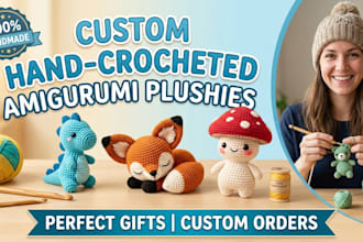 create a custom crochet amigurumi or handmade crochet pattern