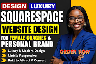 design a luxury squarespace website for female coaches and personal brand