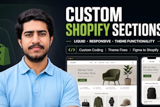 develop custom shopify sections and theme functionality