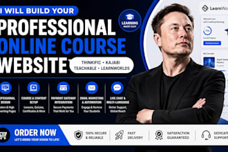 setup your thinkific learnworlds teachable kajabi website learndash courses