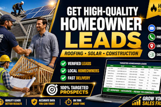 generate verified solar, roofing and construction homeowner leads