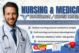 create nursing and medical curriculum training, manual, and course content