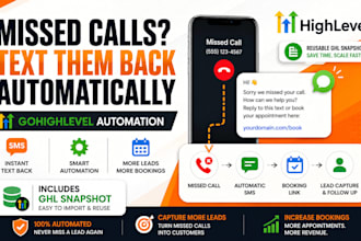 setup gohighlevel missed call text back automation, sms automation, ghl snapshot