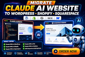 migrate claude HTML website claude ai to wordpress claude to shopify squarespace