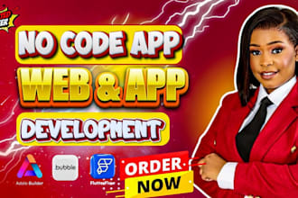 build a no code mobile app or web app with bubble, adalo, flutterflow, n8n