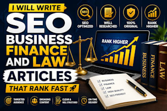 write SEO business finance and law articles that rank fast