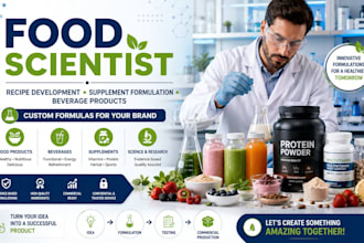 food scientist, recipe development, supplement formulation and beverage products